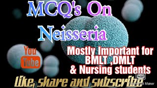 Mcqs on Neisseria  Mcqs on Neisseria for competitive exams with answers bmlt dmlt mbbs micro [upl. by Tiffa]