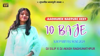 New Nagpuri Dj Song 2024 ll 10 Baje Abe Selem ll Aadhunik Nagpuri Song ll Nagpuri Dj Song ll Songs [upl. by Eugenius]