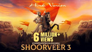 SHOORVEER 3 Hindi Version  A Tribute to छत्रपति शिवाजी महाराज  Rapperiya Baalam Ft KALii [upl. by Nirra890]