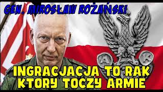 Gen RÓŻAŃSKI  03052023  Rak toczący Wojsko Polskie to wszechobecne wkradanie się w cudze łaski [upl. by Durrej]