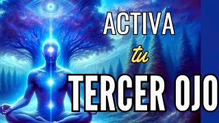 🧿Meditación ACTIVAR el TERCER OJO  AMPLÍA la VISIÓN elevando tu VIBRACIÓN💫 [upl. by Ejroj]