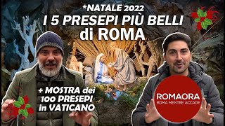 I 5 PRESEPI più belli di ROMA  Natale 2022 [upl. by Fidellas]