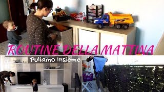 ROUTINE PULIZIE DELLA MATTINA  CLEAN WITH ME 2018 [upl. by Ycniuq713]