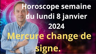 Astrologie horoscope semaine du lundi 8 janvier 2024 [upl. by Jemena]