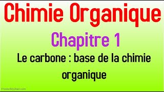 CHIMIE ORGANIQUE  Chapitre 1  Généralités sur les molécules organiques Part1 [upl. by Trescott935]