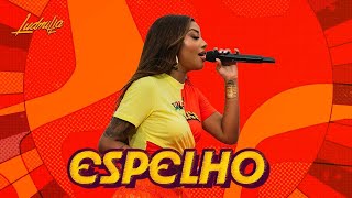 LUDMILLA  Espelho  Numanice 3 [upl. by Urson499]