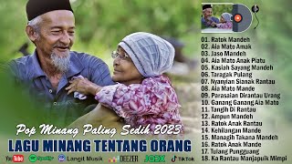 LAGU MINANG PALING SEDIH TENTANG ORANG TUA TERBARU 2023  RATOK MANDEH AIA MATO AMAK JASO MANDEH [upl. by Coffeng]