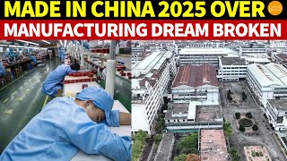 Made in China 2025 Over Only 6 Months Left Economy Still Declining Manufacturing Dream Shattered [upl. by Shermy195]