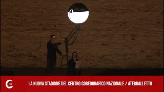 Centro Coreografico Nazionale Aterballetto  Intervista a Gigi Cristoforetti [upl. by Nylaroc]