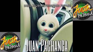 Juan Pachanga  Diego Katzen Ft Fumaratto Ferroso [upl. by Fiona296]