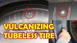 HOW TO VULCANIZE A TUBELESS TIRE PATCHING METHOD [upl. by Osnohpla589]