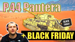 P44 Pantera  BLACK FRIDAY  World of Tanks [upl. by Migeon251]