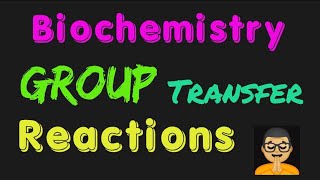 Biochemistry Class Group Transfer reactions [upl. by Safier555]