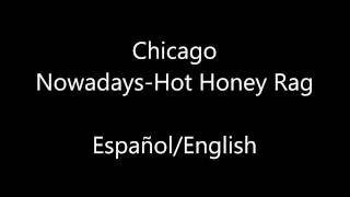 Chicago NowadaysHot Honey Rag EnglishEspañol [upl. by Ahsinid]