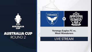 Australia Cup R2  Yeronga Eagles FC vs West Wanderers [upl. by Lantha]