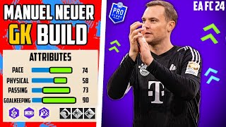 BEST META SWEEPER KEEPER GK NEUER BUILD EA FC 24 Pro Clubs [upl. by Philippa]