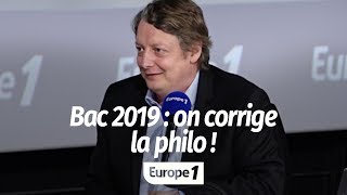 BAC 2019  ON CORRIGE LA PHILO L ES S [upl. by Farant]