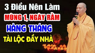 3 Điều Nên Làm Trong Ngày Rằm Mùng 1 Hàng Tháng Để May Mắn Tài Lộc Đầy Nhà Cả Năm Bình An [upl. by Laryssa835]