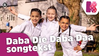 Daba Die Daba Daa songtekst  Kinderen voor Kinderen [upl. by Booma]