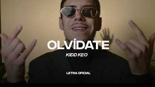 Kidd Keo  Olvídate Lyric Video  CantoYo [upl. by Steddman998]