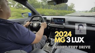 2024 MG 3 LUX SHORT TEST DRIVE [upl. by Gregrory909]