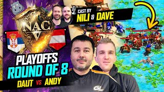 NAC 5  DauT vs FreakinAndy  Round of 8 with Nili amp Dave [upl. by Uzial899]