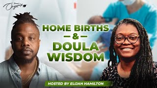 Home Births amp Doula Wisdom [upl. by Minny]