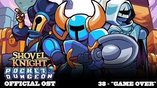 Shovel Knight Pocket Dungeon OST  38 quotGame Overquot [upl. by Terza22]