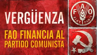 FAO financia al Partido Comunista de Cuba 💥👉 Las pruebas [upl. by Ettennaej]