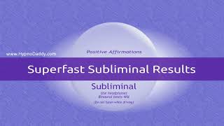 Get Super Fast Subliminal Results HypnoDaddy re uploaded [upl. by Lucais331]