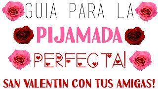 Guía para la Pijamada PERFECTA [upl. by Uy]