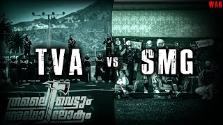 TVA vs SMG Gang War [upl. by Victorine]