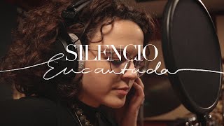 Encantada  Silencio Studio Version [upl. by Buiron311]