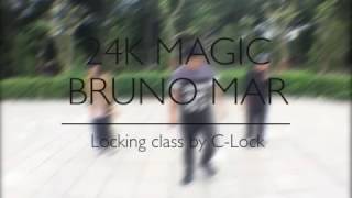 24K Magic  Bruno Mars  Locking routine by CLock [upl. by Ahsan]