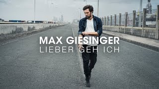 Max Giesinger  Lieber geh ich Offizielles Audio [upl. by Ihcas]