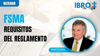 WEBINAR  Requisitos del reglamento FSMA [upl. by Rese749]