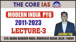 UPSC PRELIMS  Modern India PYQ 201123  Lecture 3 By Aashay Sir [upl. by Celestia]