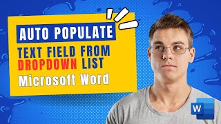 Auto Populate Text Field from Drop Down List Selection in MS Word [upl. by Murtha]