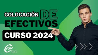 COLOCACIÓN DE EFECTIVOS 2024  RESOLVERÁS TODAS TUS DUDAS [upl. by Aikemehs]