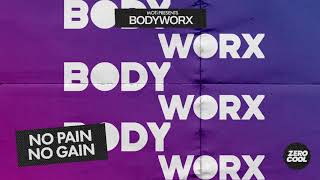 MOTi presents BODYWORX  No Pain No Gain [upl. by Ahsenak]