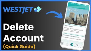 How To Delete Westjet Account [upl. by Corel740]