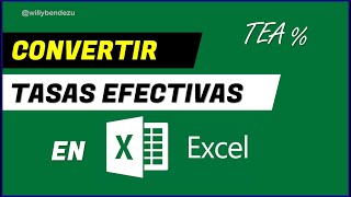 Cómo convertir TASAS EFECTIVAS de Anuales a Mensuales y viceversa en Excel  Fórmulas y pasos [upl. by Sral]