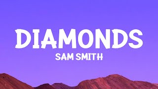 samsmith  Diamonds Lyrics [upl. by Bruner40]