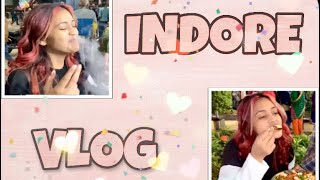 INDORE VLOG 😵  AKRITI AGARWAL [upl. by Volding]