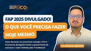 FAP 2025 Divulgado O que você Precisa fazer Hoje Mesmo  SST em Foco 29 [upl. by Gamber]