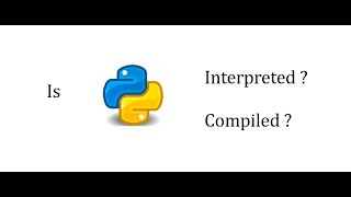 Is Python Interpreted or Compiled  Python  Python Interview Question Bank [upl. by Cirederf]