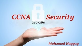 CCNA Security 210260  Lecture 08  Part 1 Chapter 4 [upl. by Aterg]