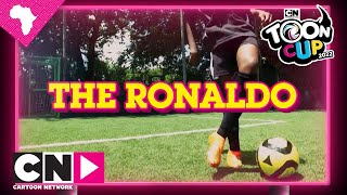 The Ronaldo Tutorial  Toon Cup 2022  Cartoon Network Africa [upl. by Huntingdon]