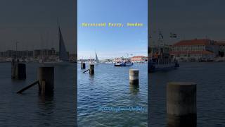 Marstrand Ferry Sweden [upl. by Faydra814]