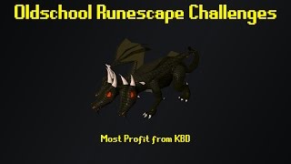 OSRS Challenges Most Profit from KBD  Episode 32 [upl. by Schonthal]